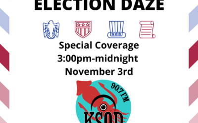 “Election Daze” Coverage on KSQD Nov. 3