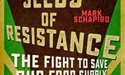 Seeds of Resistance: The Fight to Save Our Food Supply