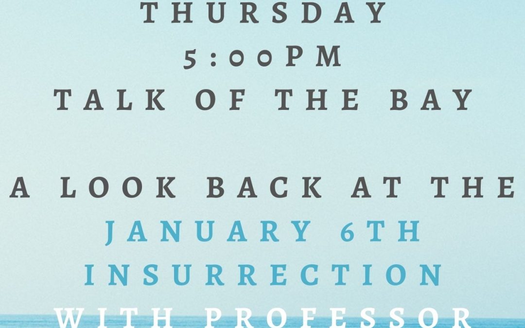 January 6th: A look back and ahead