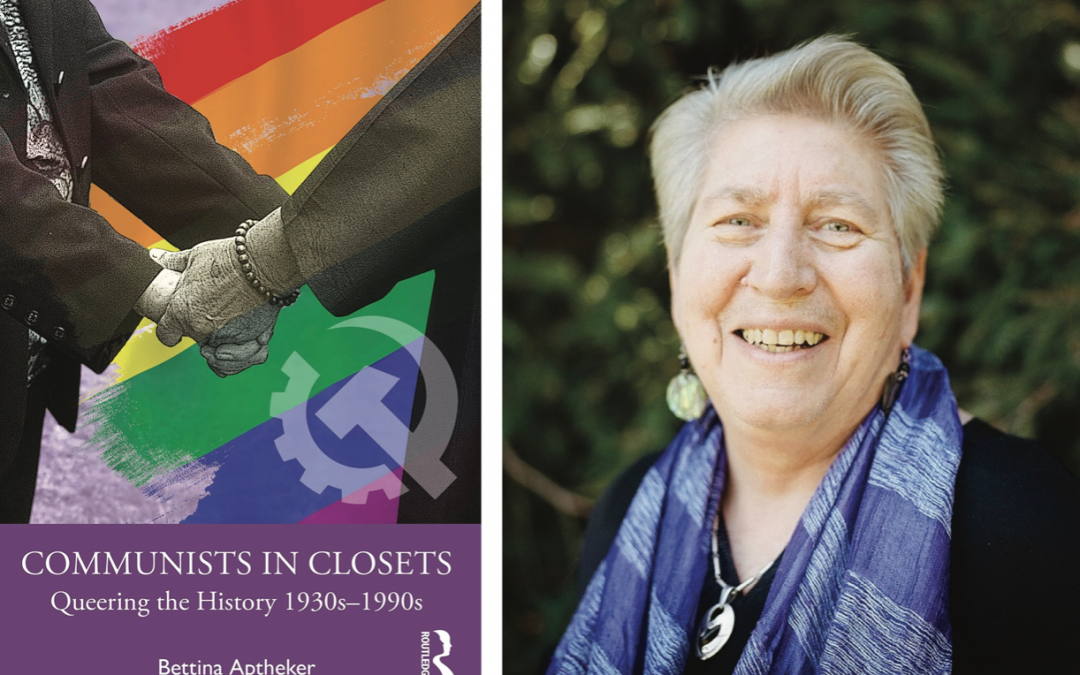Communists in Closets with Bettina Aptheker