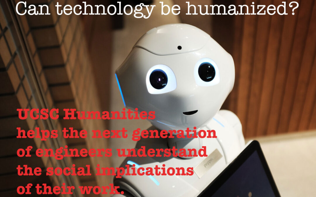 Humanizing technology… one student at a time