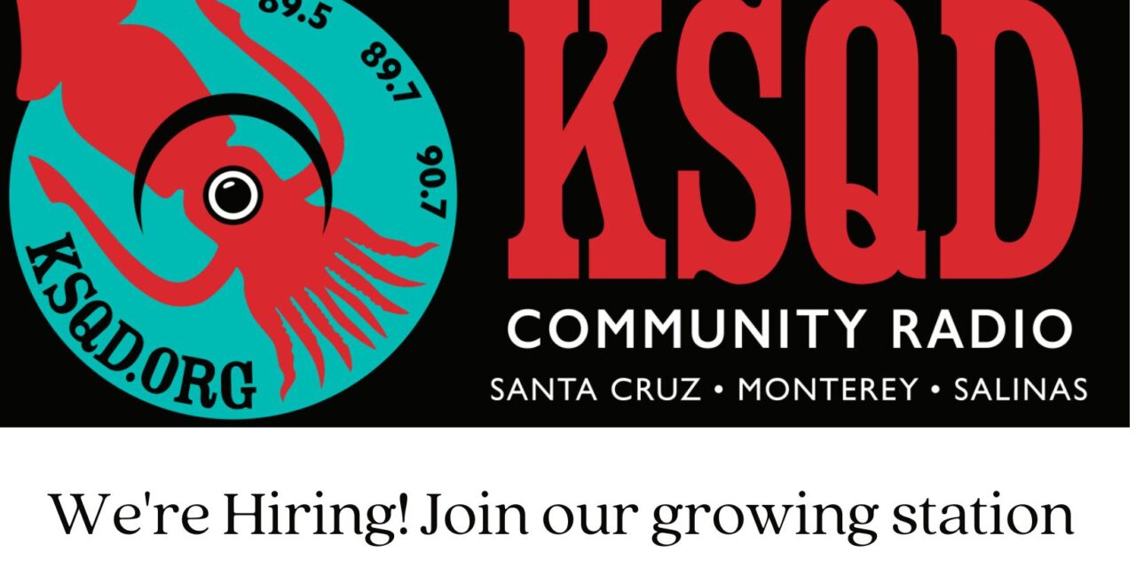 KSQD Job Opening: Operations Assistant Part-Time