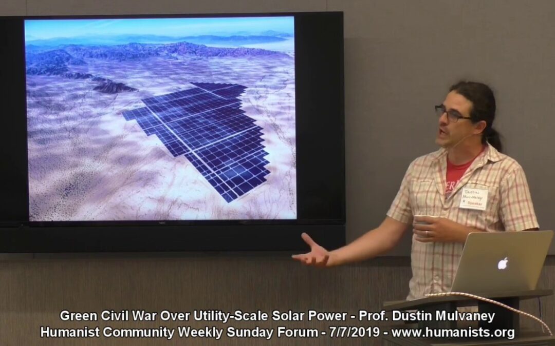 Sustainability Now! Sunday, May 14th: Electrification of California & the Battle over Solar Farms in the Deserts with Professor Dustin Mulvaney