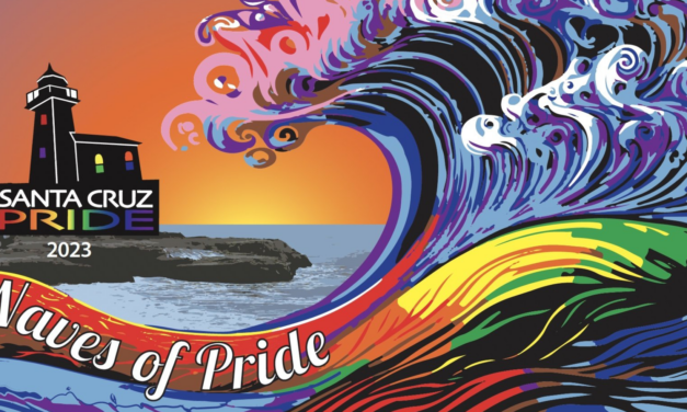 Santa Cruz Pride Celebrations Rolling Onto Our Shores with Joy and Reflection