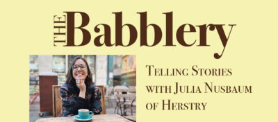 Giving Birth to her Heart: In conversation with Julia Nusbaum of Herstry