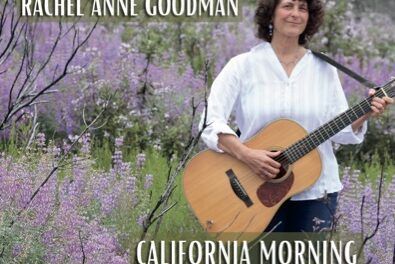 David Bean Interviews Rachel Anne Goodman re: California Morning