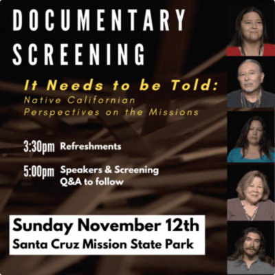 It Needs to be Told: Native Californians Reflect on Mission History