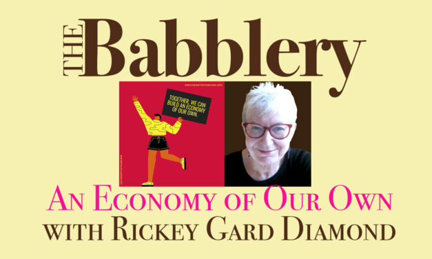 An Economy of Our Own with Rickey Gard Diamond