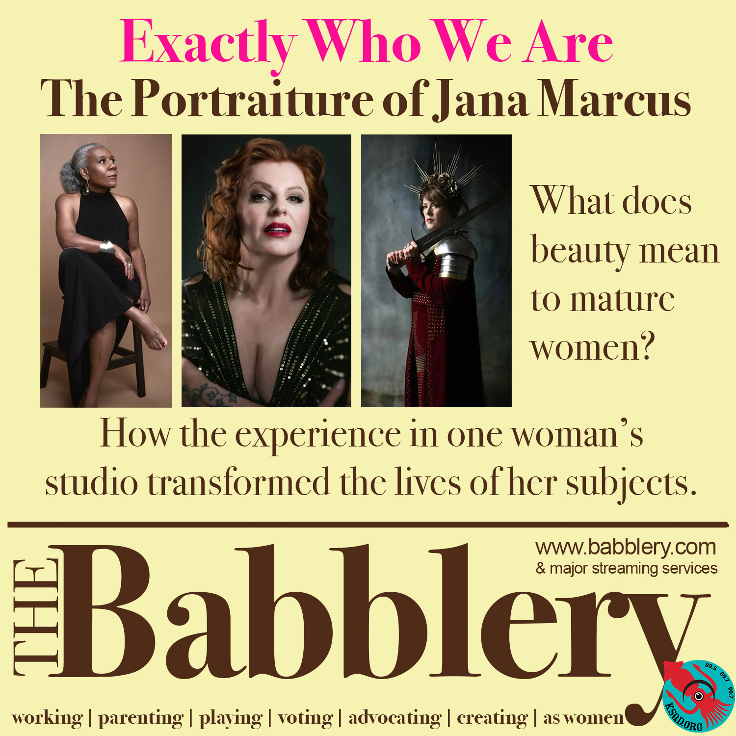 Exactly Who We Are: The Portraiture of Jana Marcus