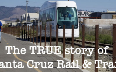 The TRUE story of Santa Cruz Rail & Trail