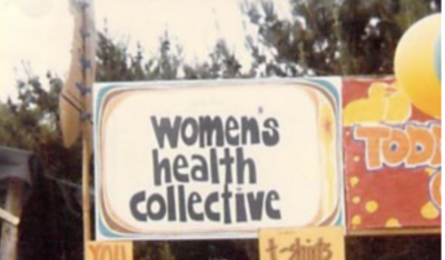 Two Founding Mother's of the Santa Cruz Women's Health Collective Reflect on its History and Legacy