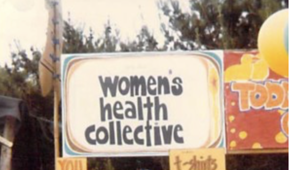 Two Founding Mothers of the Santa Cruz Women’s Health Collective Reflect on its History and Legacy