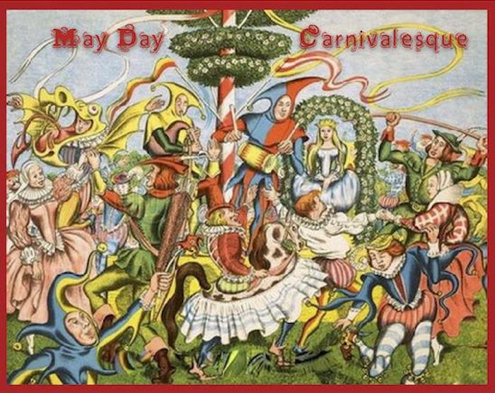 THE TOWER OF SONG PRESENTS “MAY DAY CARNIVALESQUE”