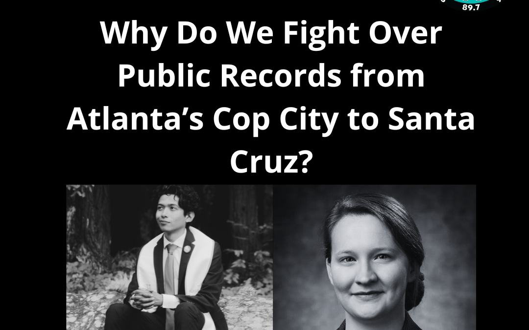 Why Do We Fight Over Public Records? – Talk of the Bay 7.22.24