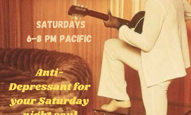 Soul Shack: Saturdays 6-8pm with Charlie Lange. Antidepressant for your Saturday Night Soul Party!