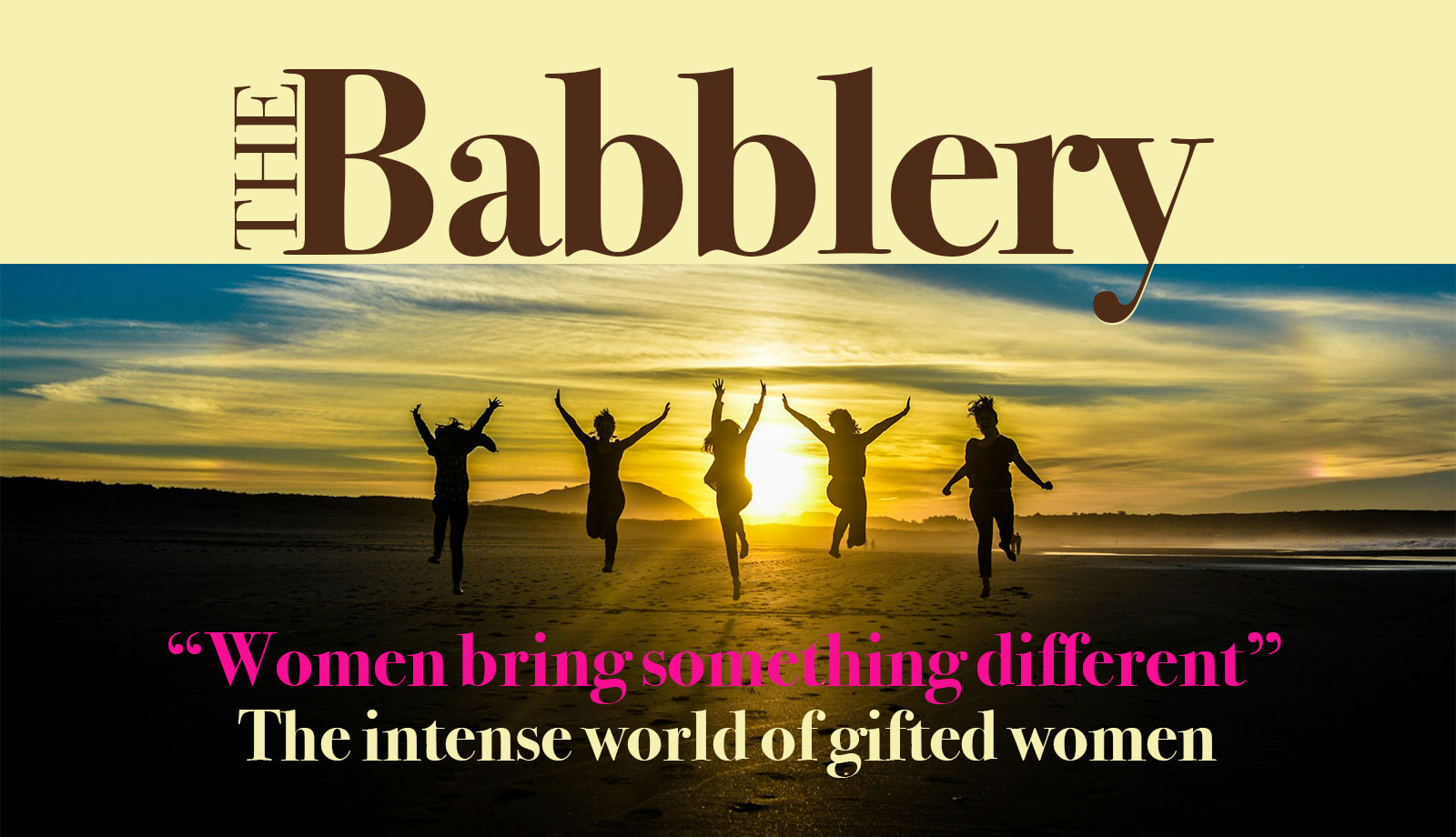 Image for display with article titled New From the Babblery: The Intense World of Gifted Women