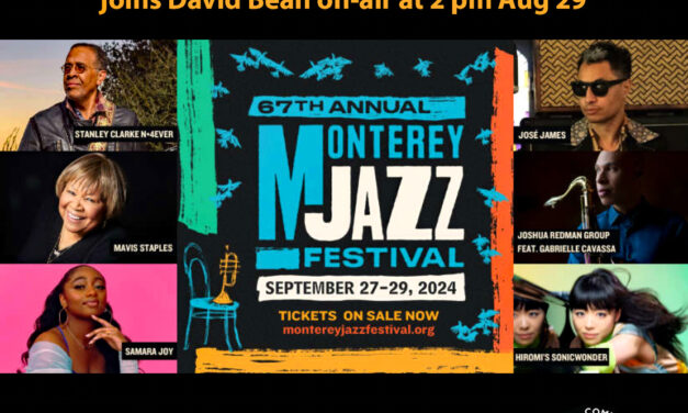 Monterey Jazz Festival’s new Executive Director on New Squid in Town