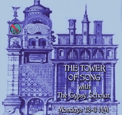 The Tower of Song: Mondays Midnight-3am