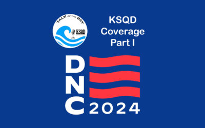 DNC coverage in Chicago, Part I of IV – Talk of the Bay