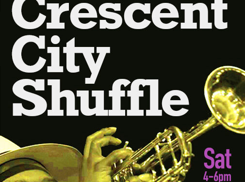 Crescent City Shuffle: New Orleans Music in the House!