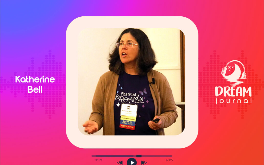 The Dreamer’s Paradox with Katherine Bell