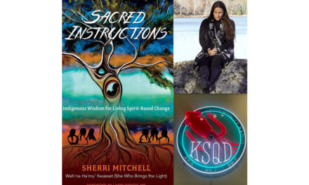 What Now? with Indigenous Author & Spiritual Activist Sherri Mitchell