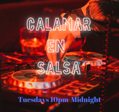 Calmer En Salsa with Alejandro Ferrer: Tuesdays 10pm-midnight