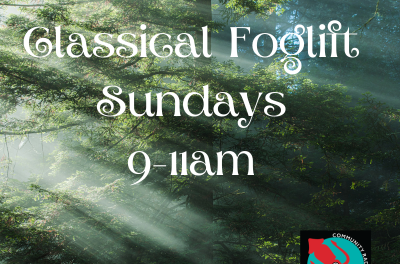 Sunday Morning Classical Foglift 9-11am