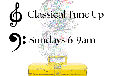 Classical Tune Up: Sundays 6-9am