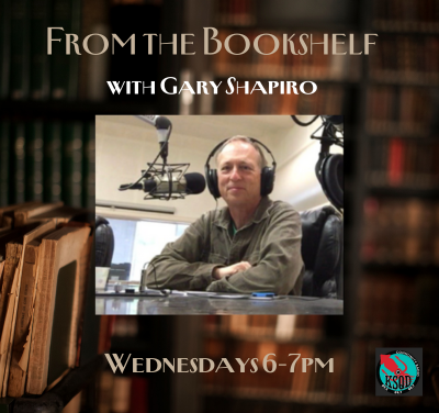 From the Bookshelf with Gary Shapiro: Wednesdays 6-7pm