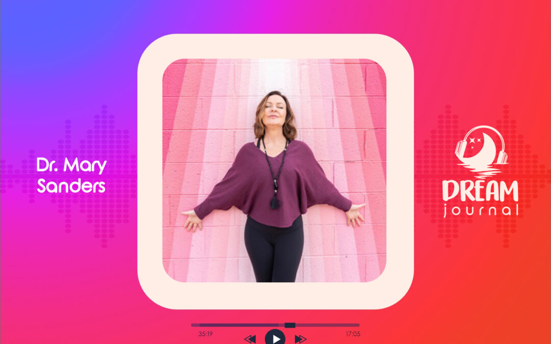 Dream Colors: Talking Chakras with Dr. Mary Sanders