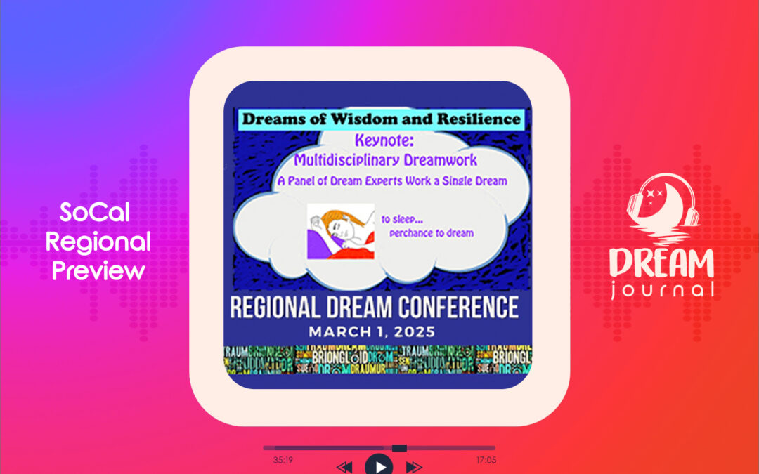 Different ways of Exploring Dreams with Six Dream Experts and Three Callers