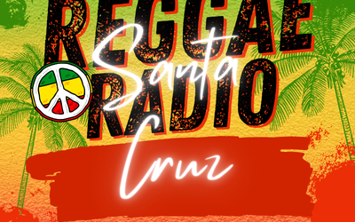 Santa Cruz Reggae Radio with DJ Spleece: Saturdays 10-Midnight
