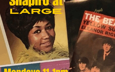 Shapiro at Large: Mondays 11am-1 pm