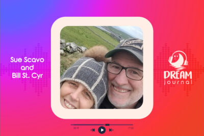 "Choose Your Own Adventure" Dreamwork with Sue Scavo and Bill St. Cyr