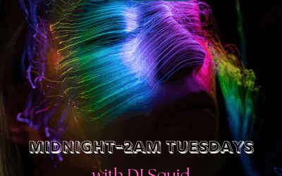 Experiment in Sound with DJ Squid Tuesdays midnight-2am: