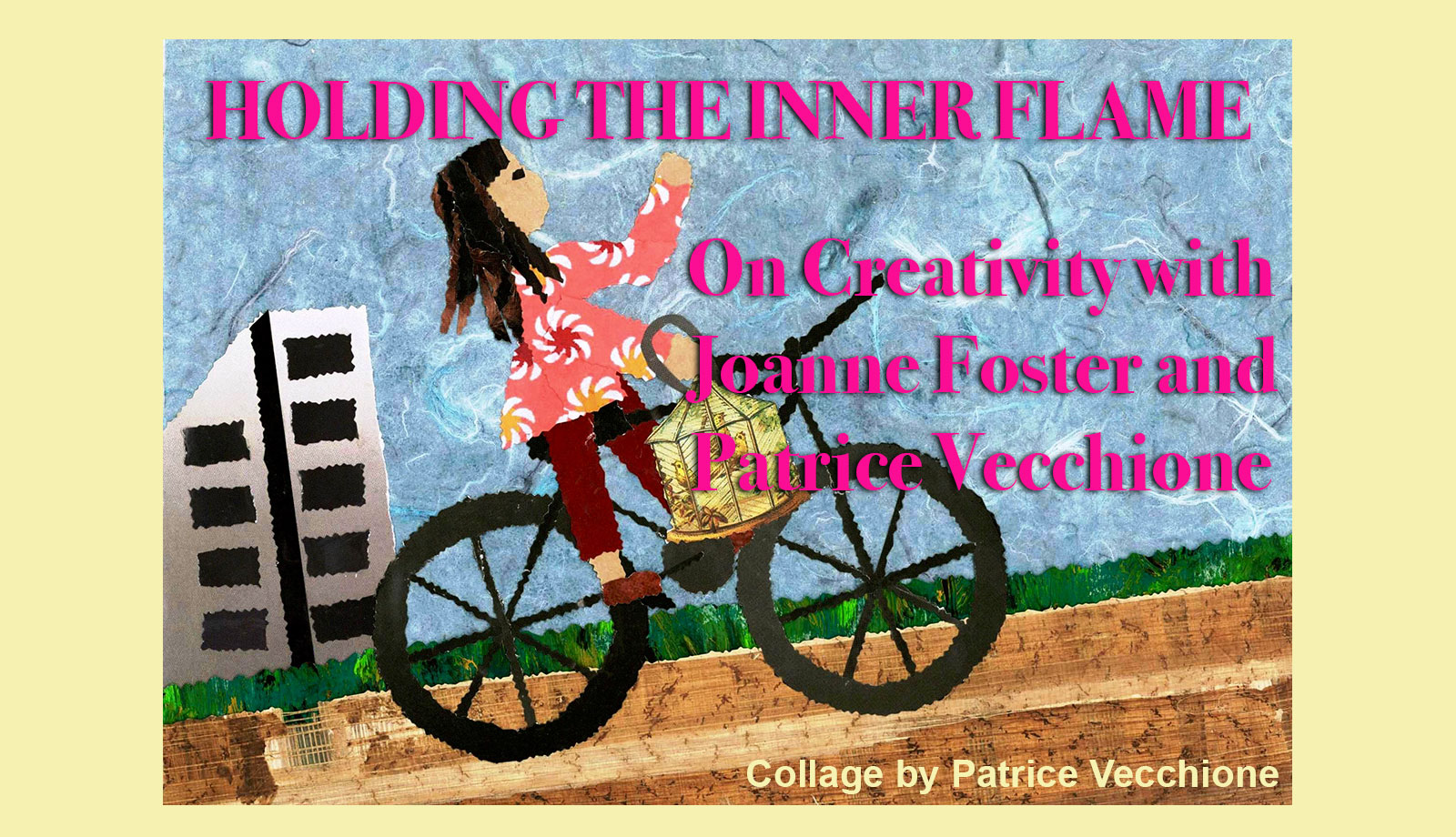 Holding the Inner Flame: On Creativity