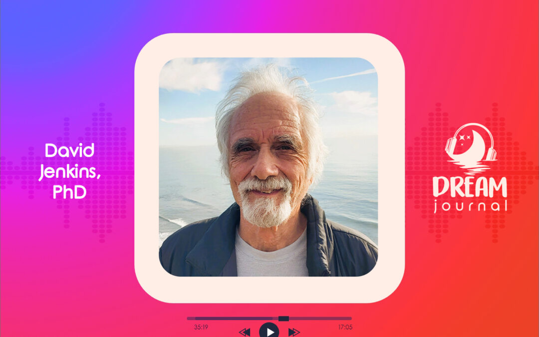 Helping the Dream Self with David Jenkins