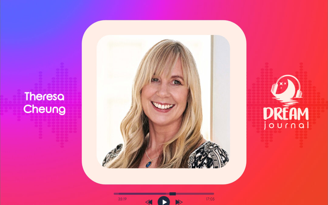 The Dream Cure with Theresa Cheung