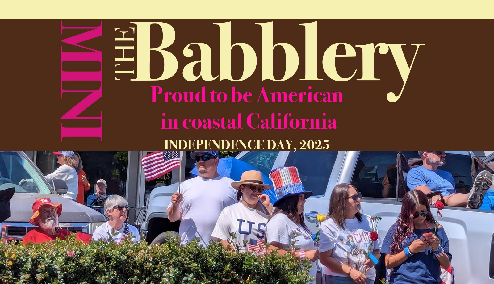 Proud to be American in coastal California