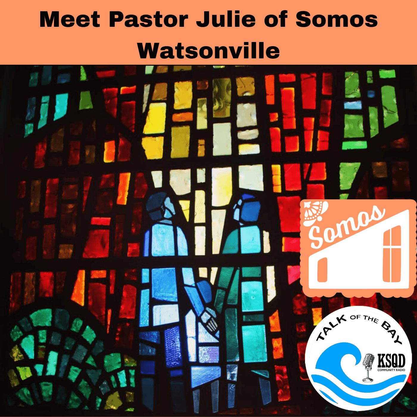 Meet Pastor Julie of Somos Watsonville