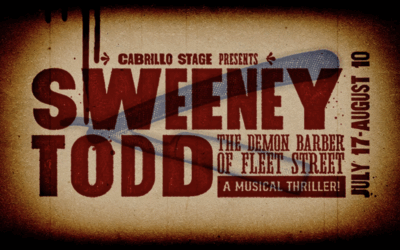 The Cabrillo Stage Presents: Sweeney Todd! Opening July 17th