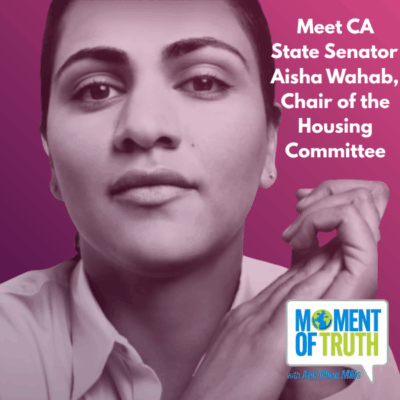 Meet Aisha Wahab, Chair of the California Senate Housing Committee
