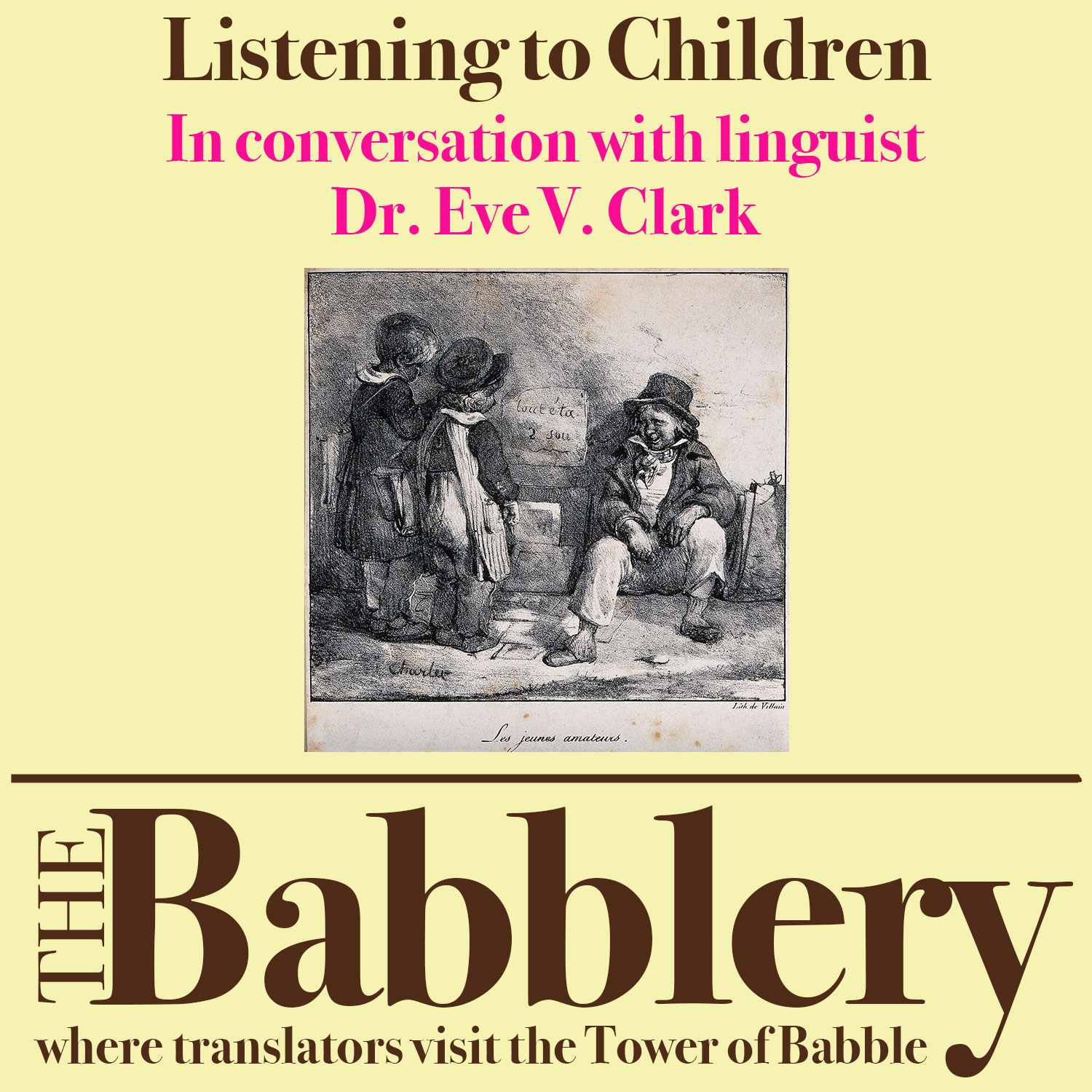 Listening to Children: In Conversation with Linguist Eve Clark