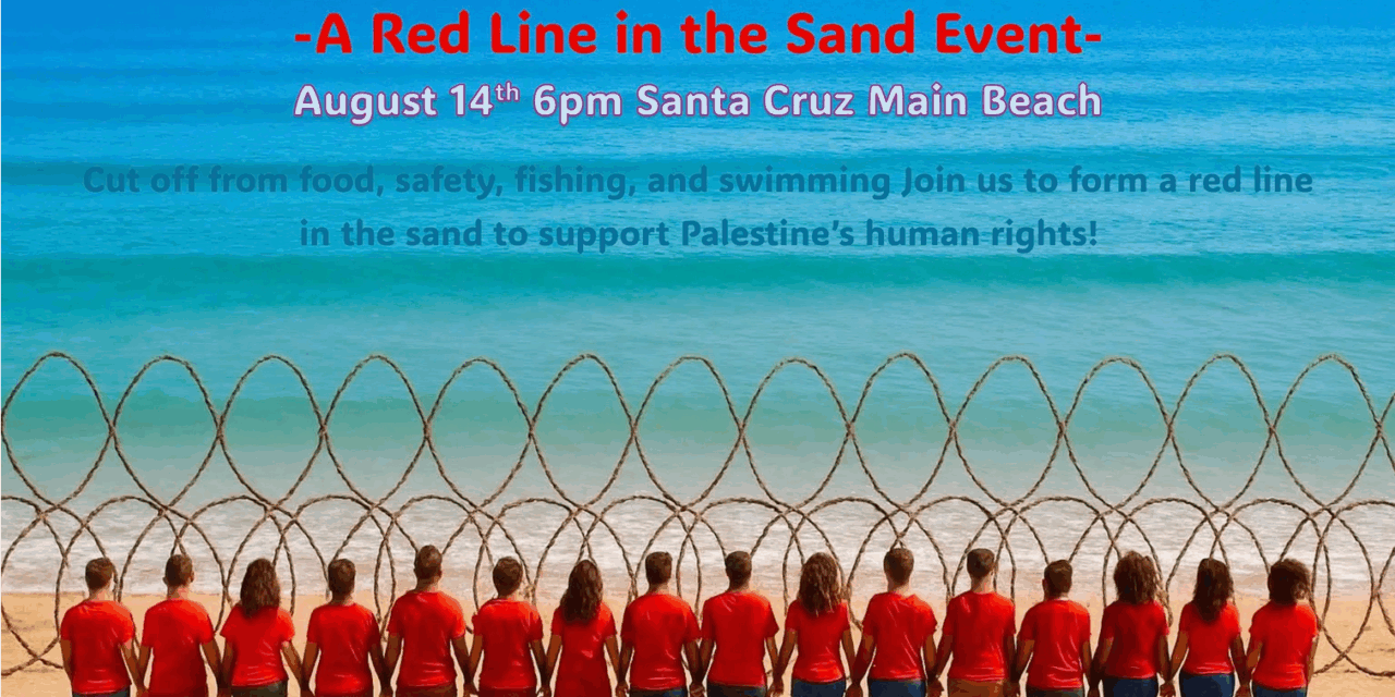 Santa Cruzans Protest No Fishing/Swimming Law in Gaza