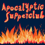 Apocalyptic Supper Club