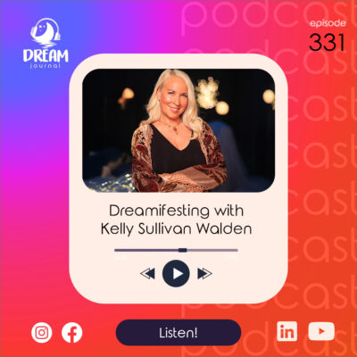 Dreamifesting with Kelly Sullivan Walden