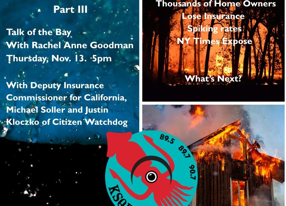 California’s Insurance Crisis, Part III