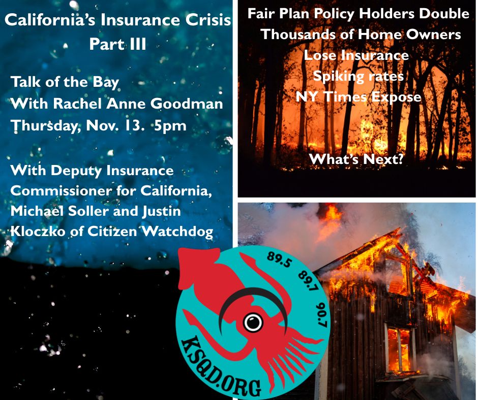 California’s Insurance Crisis, Part III California’s Insurance Crisis, Part III