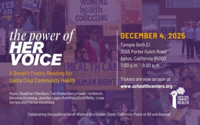 The Power of Her Voice: Poetry Reading Benefit for Santa Cruz Community Health